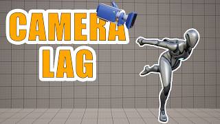 The Easy Way I Created a Lagging Follow Camera for my 2D Unreal Engine Game