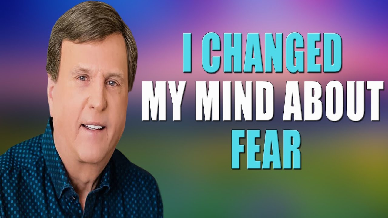 I Changed My Mind About Fear By Pastor Jimmy Evans YouTube