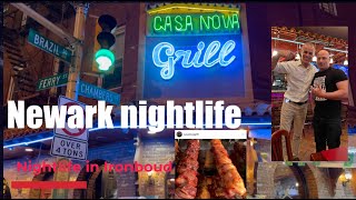 Newark nightlife at casa nova grill 2021
