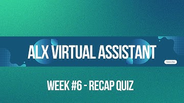 Alx Virtual Assistant Week 6 Evaluation Quiz