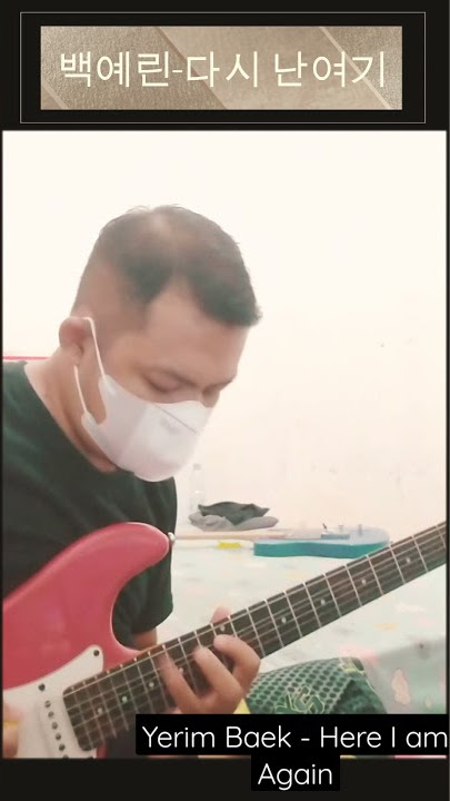 Melodi lagu korea sedih | Yerin Baek - Here I am Again #short #melodihariini #Yerinbaek #guitarviral