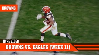 Browns vs. Eagles Hype Video (Week 11) | Cleveland Browns