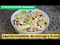 Riquisima Ensalada de Lechuga y Frutas con deliciosa Salsa de Piña