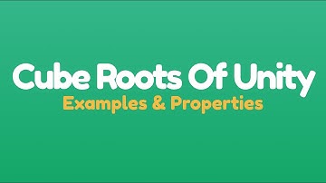 Cube Roots of Unity by Waqas Nasir