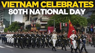 WATCH LIVE: Vietnam Marks 80th National Day With Military Parade And Fireworks | Hanoi LIVE | TN