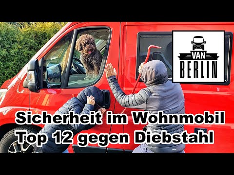 Top 12 der Tools gegen Diebstahl / Einbruch im Wohnmobil