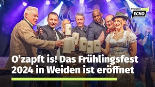 O’zapft is! - Das Frühlingsfest 2024 in Weiden ist eröffnet