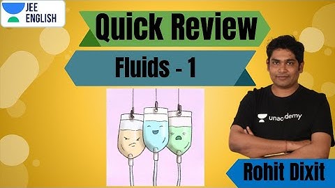 JEE: Fluids 1 | Quick Review | Class 12 | JEE English | IIT JEE Physics | Rohit Dixit