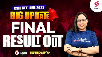 CSIR NET June 2023 Result Out | CSIR NET 2023 Result Update| CSIR NET Result 2023 | Deepshikha Ma