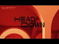 Miniature de la vidéo de la chanson Head Down (Deluxe Mix)