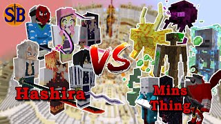 Hashira vs Mins Thing | Minecraft Mob Battle