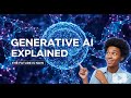Generative AI Explained: The Future of Creativity and Innovation in 2025