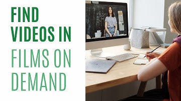 How to find videos in Films on Demand