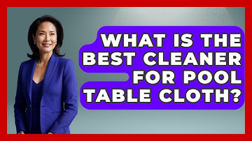 What Is The Best Cleaner For Pool Table Cloth? - Billiards Hustlers