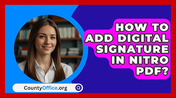 How To Add Digital Signature In Nitro PDF? - CountyOffice.org