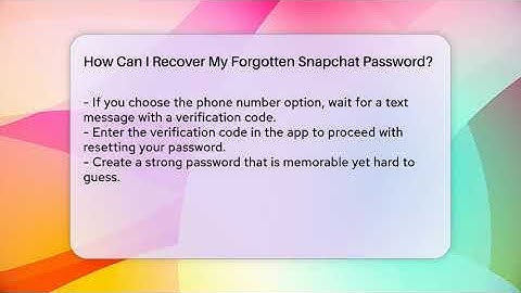 How Can I Recover My Forgotten Snapchat Password? - Everyday-Networking