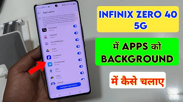 How to Run background apps in infinix mobile | infinix zero 40 me background apps run