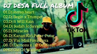 Dj Desa Full Album Terbaru||Dj Stereo Hearts Gamelan Slow Viral Tiktok