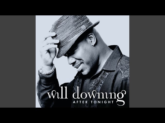 Will Downing - Will's Groove