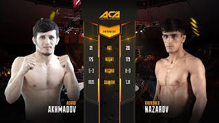 ACA YE 23: Асвад Ахмадов vs. Хуршед Назаров | Asvad Akhmadov vs. Khurshed Nazarov