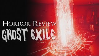 Horror Review: Ghost Exile