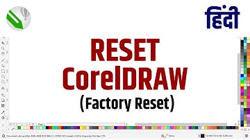 How to Reset CorelDRAW and Restore Work-spaces | Hindi