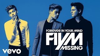 Forever In Your Mind - Missing (Audio Only)