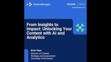 EvolveDrupal Toronto 2024: Brian Piper - From Insights to Impact