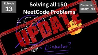 [UPDATED CODE] Finding the.... Diameter()... of a tree | Episode 13