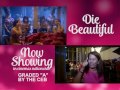 Die Beautiful Now Showing