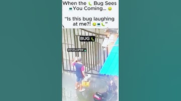 “When the 🐛 Bug Sees👀.💻You Coming… 😳😂” #coding #programming #python #javascript #developer