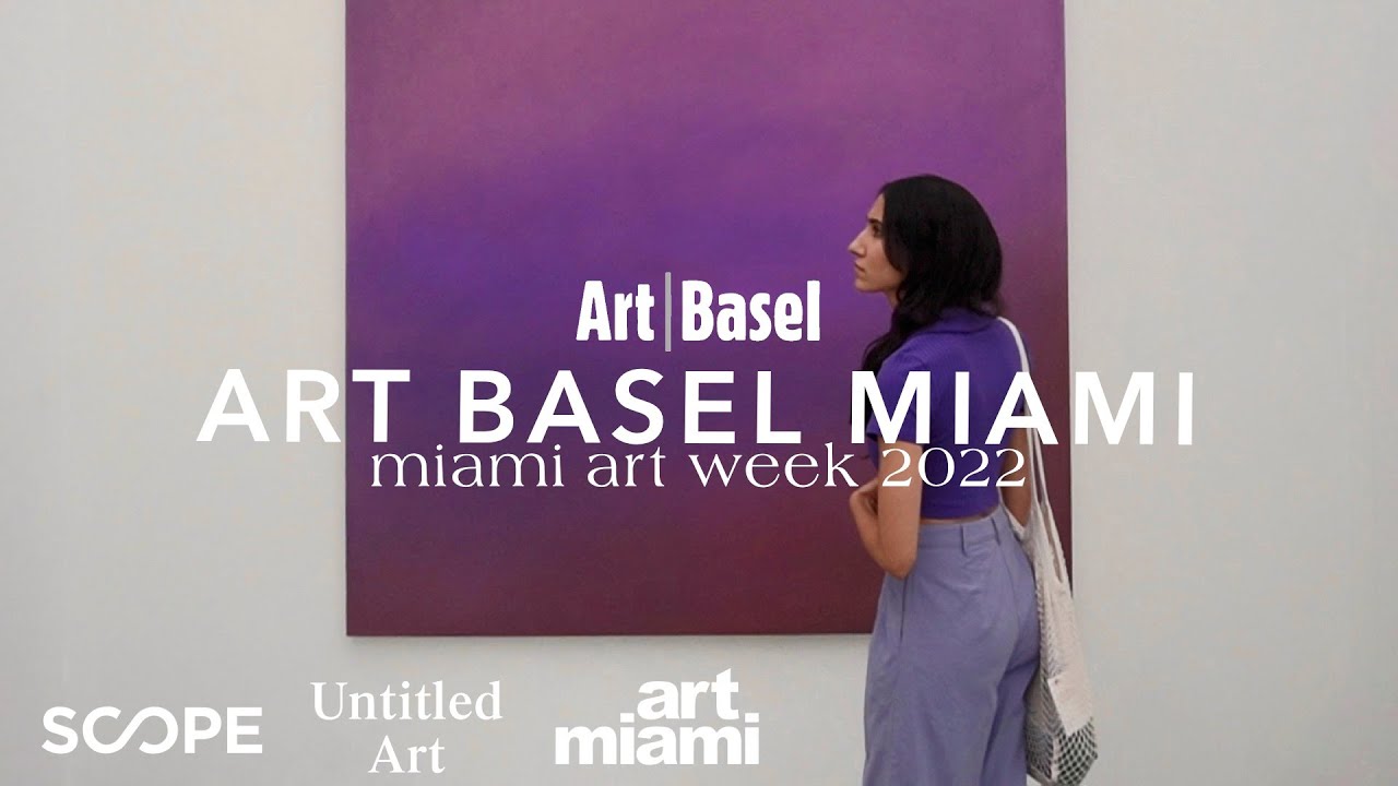 Art Basel Miami Beach 2022: An Occasionally Rational Guide to the Hypest  Week in America