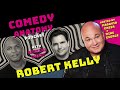Standup comedian robert kelly  comedy anatomy podcast