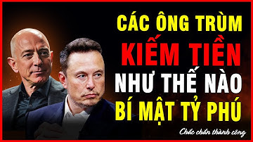 Bí Quyết Kiếm Tiền Của Các Ông Trùm Tài Chính – Bạn Phải Biết