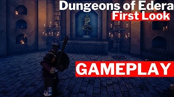 First Look - Dungeons of Edera