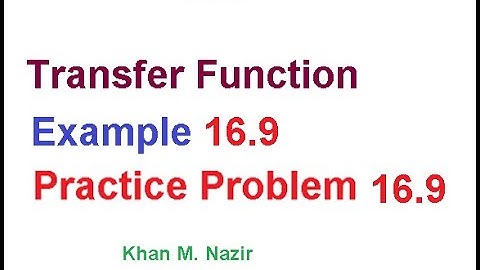 (English)ENA || Example 16.9 || Practice  16.9 || Transfer Function