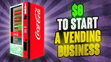 The CHEAPEST Way To Start A Vending Machine Business In 2022