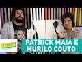 Patrick Maia e Murilo Couto - Pânico - 24/11/17