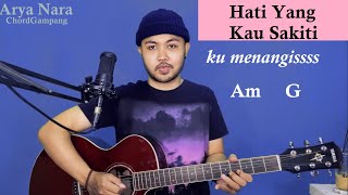 Chord Gampang (Hati Yang Kau Sakiti - Rossa) by Arya Nara (Tutorial Gitar) Untuk Pemula