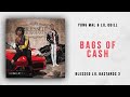 Yung Mal & Lil Quill - Bags Of Cash (Blessed Lil Bastards 3)