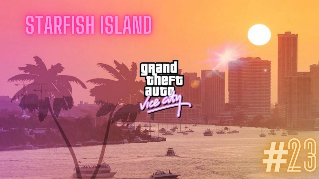 GTA VICE CITY MISSION 23 Starfish Island 5 CARS CHALLENGE 