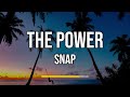Snap - The Power (Lyrics)