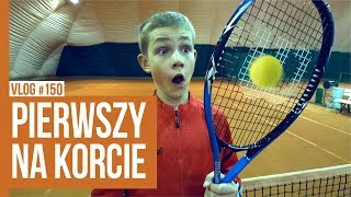 Pierwszy Na Korcie Vlog