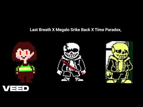 Megalo Strike Back X Last Breath X Time Paradox (REMAKE)
