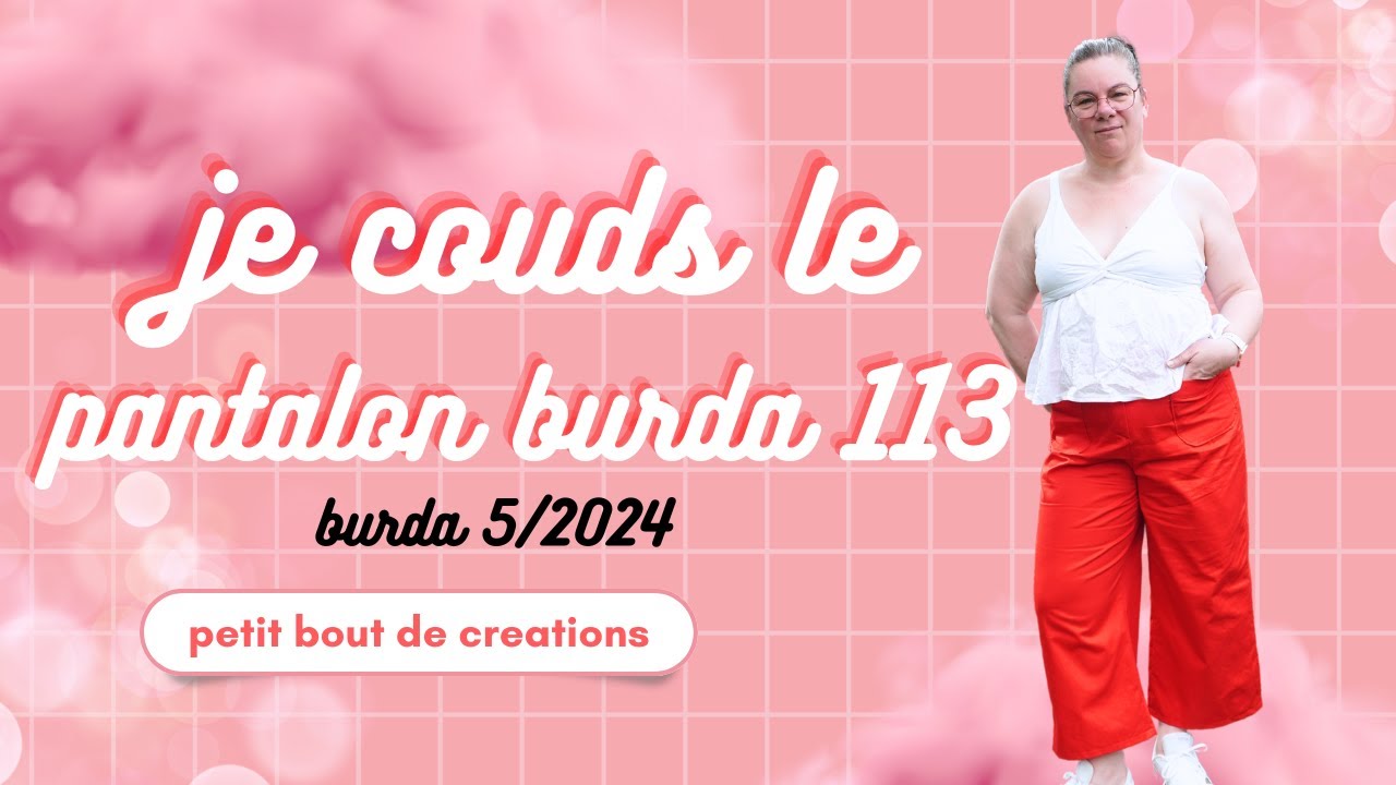 JE COUDS LE PANTALON 113 BURDA STYLE 5/2024 #couture #burdastyle