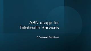 ABN Usage for Telehealth Services