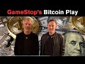 Why GameStop Is Buying Bitcoin Now