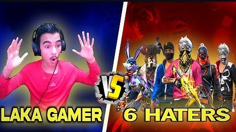 LAKA GAMER VS 6 PRO HATERS // 6 HATERS CALL ME NOOB😡 // 1 VS 6 // WHO WON??