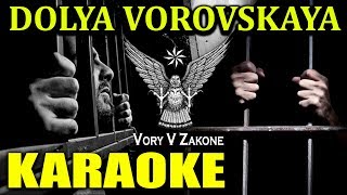 Dolya Vorovskaya - KARAOKE - Доля воровская Resimi