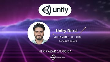 Unity Dersi - 2